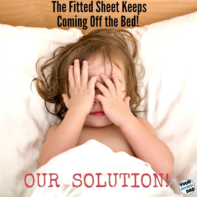 The fitted sheet keeps coming off the bed - our solution!