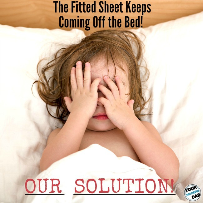 The fitted sheet keeps coming off the bed - our solution!