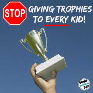 stop giving trophies to every kid
