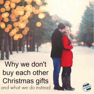 Why we don't buy gifts for each other