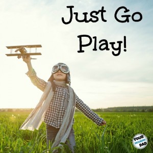 just go play