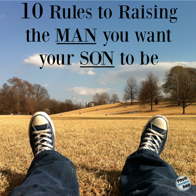10 rules to raising the man