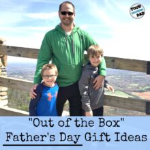 out of the box father's day gift ideas